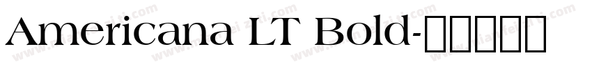 Americana LT Bold字体转换